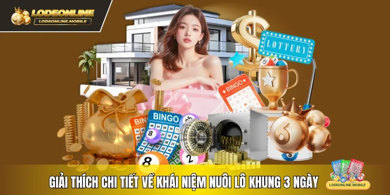 Giải thích chi tiết về khái niệm nuôi lô khung 3 ngày